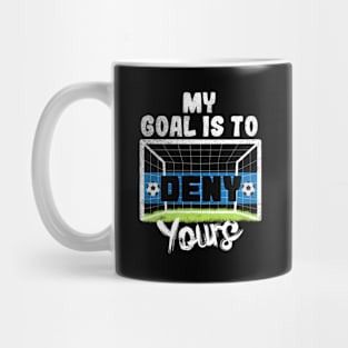 My Goal Is To Deny Yours Mug